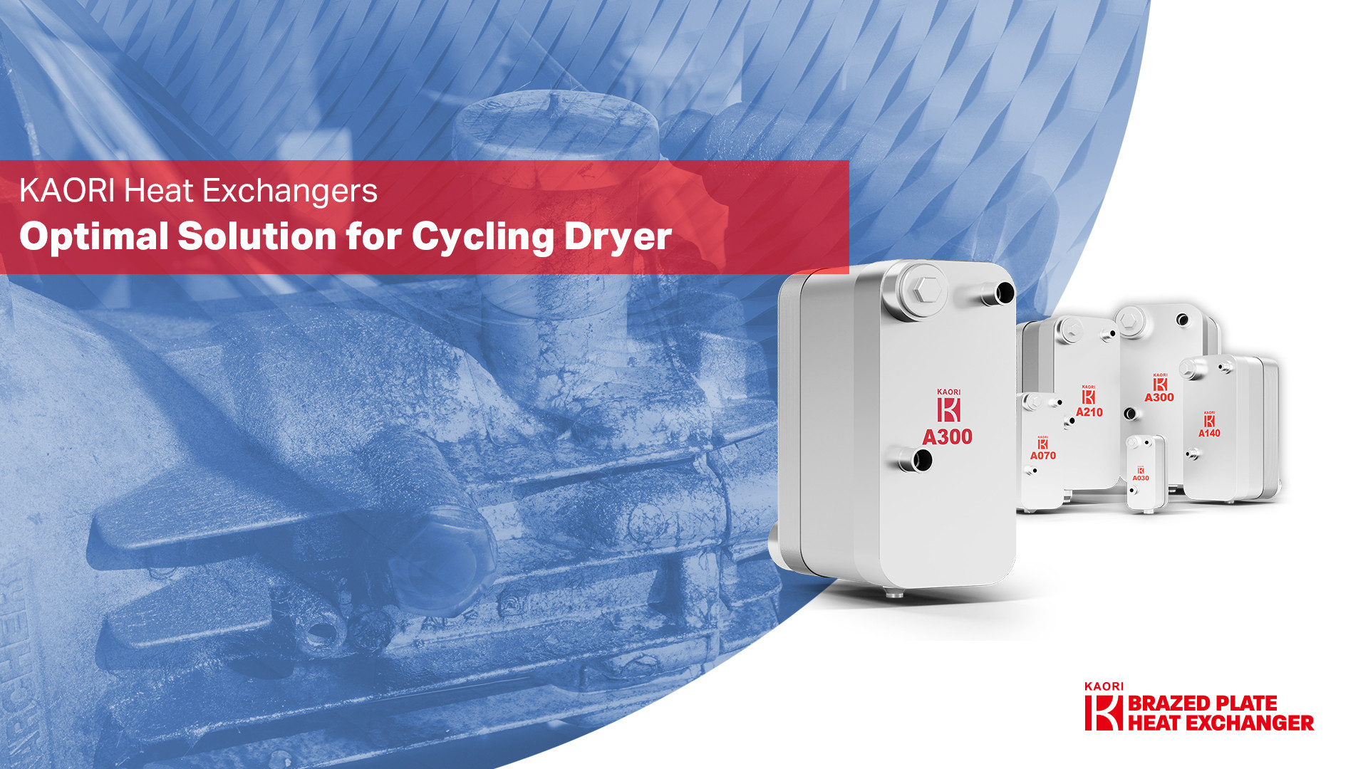  BPHE Solution for Cycling Dryer 